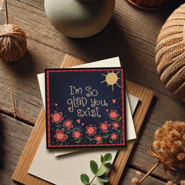 Carte Heureux que vous existez amusant Floral mignon pen (Créateur téléchargé)