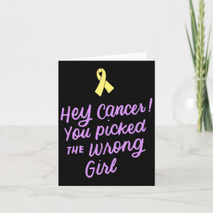 Carte Hey Cancer Vous Avez Choisi La Mauvaise Fille Enfa