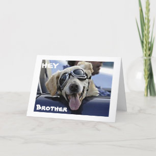 CARTE HEY *FRÈRE* A UN ANNIVERSAIRE COOL