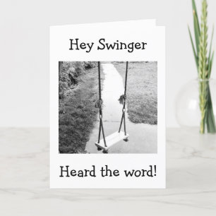 CARTE HEY SWINGER ENTENDEZ LES NOUVELLES VOUS AVEZ 40 AN