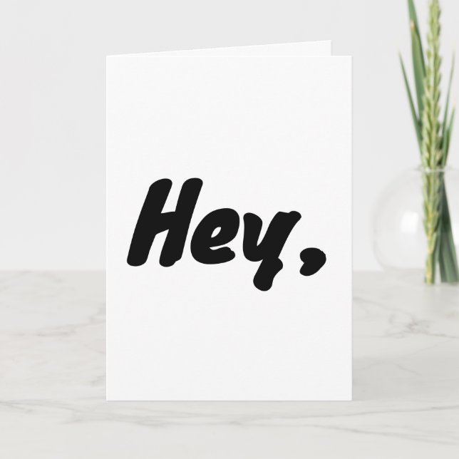 Carte "Hey, wait a minute..." (Any-Fill in the rest) (Devant)