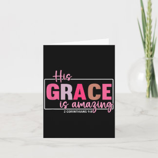 Carte His Grace Is Amazing - 2 Corinthians 9_8 