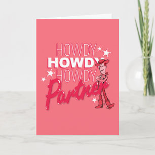 Carte Histoire du jouet   Woody "Howdy Howdy Howdy Partn