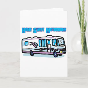 Carte Home Sweet Motorhome