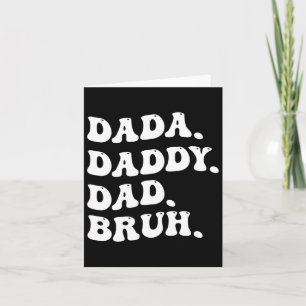 Carte Hommes Dada Papa Papa Bruh Fête des pères Vintage