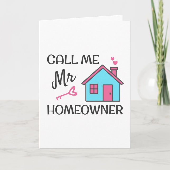 Carte Housewarming party Call me Mr Homeowner (Devant)