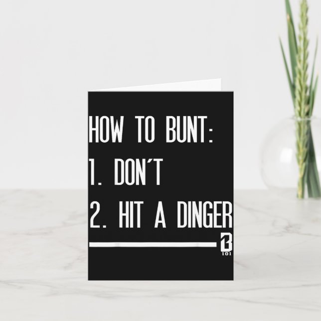 Carte How To Bunt 1 Don't 2 Hit A Dinger  (Devant)