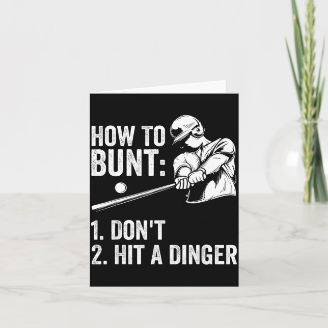 Carte How To Bunt Don't Hit A Dinger Funny Baseball Play (Devant)