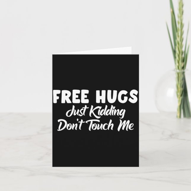 Carte Hugs Just Kidding Don't Touch Me Long Sleeve  (Devant)