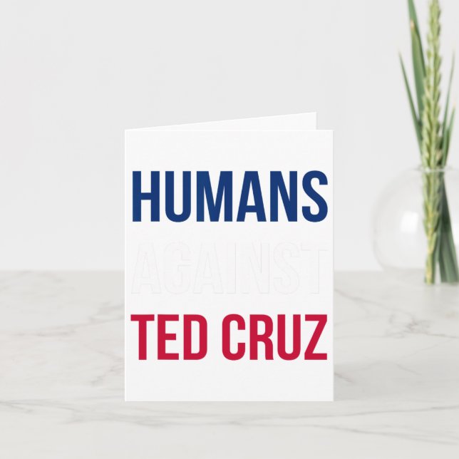 Carte Humains contre Ted Cruz - Drapeau du Texas (Devant)