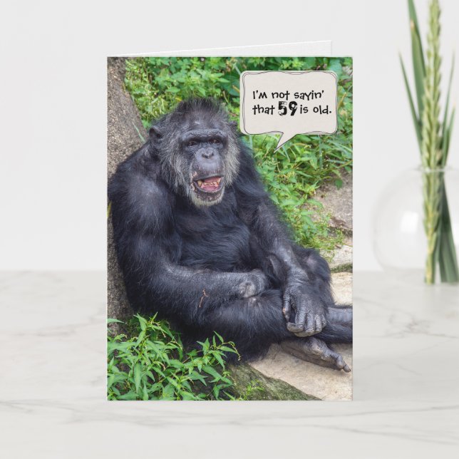 Carte humour chimpanzé pour 59e anniversaire (Devant)