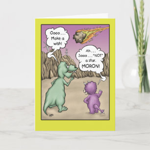 Carte Humour d'anniversaire de Dinosaur, Souhaite sur un