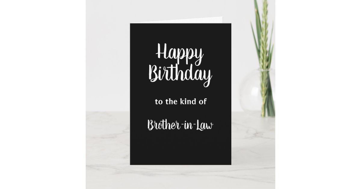 Carte Humour De Beau Frere De Joyeux Anniversaire Zazzle Ca