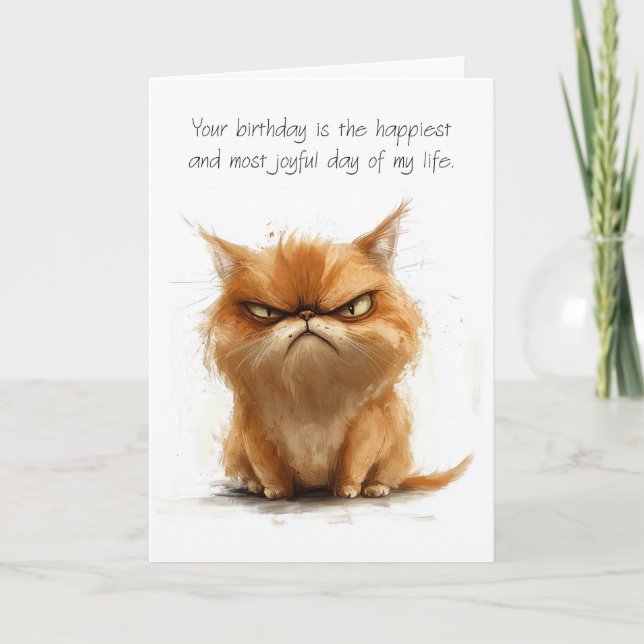 Carte Humour grincheux ton anniversaire est le Jour le p (Devant)