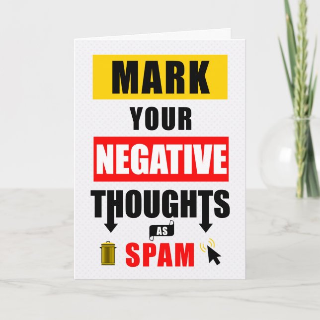 Carte Humour Marquez vos pensées négatives comme spam (Devant)