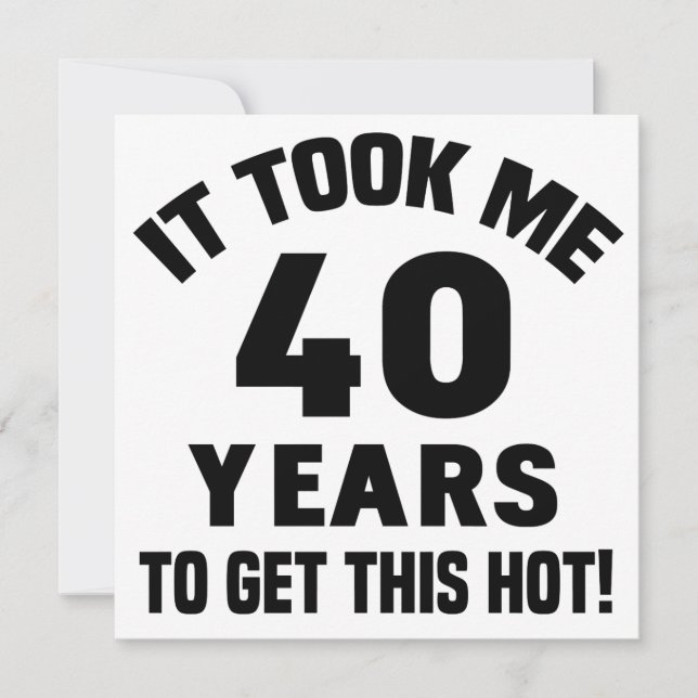 Carte Humour pour 40 ans (Devant)