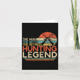Carte Hunter Retraite Cadeau Homme Mythe Chasse Retraité