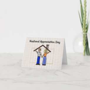 Carte Husband Appreciation Day Roof Over Head Card