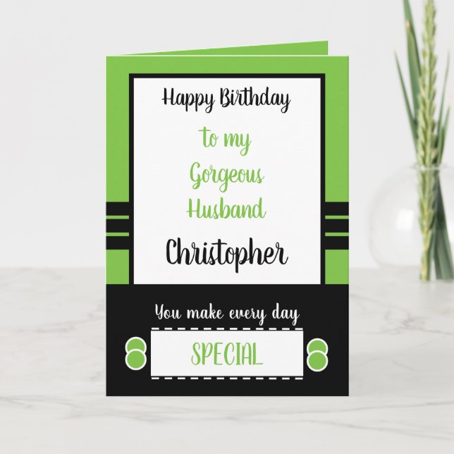 Carte Husband Birthday every day is special green (Devant)