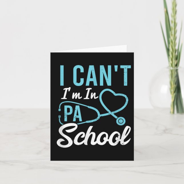 Carte I Cant Im In Pa School Physician Istant Students  (Devant)