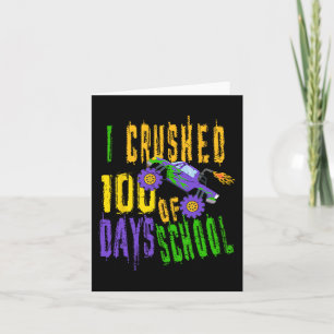 Carte I Crushed 100 Days of School - Monster Truck Love