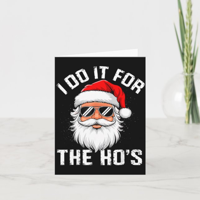 Carte I Do It For The Hos Funny Inappropriate Christmas  (Devant)