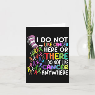 Carte I Do Not Like Cancer Here