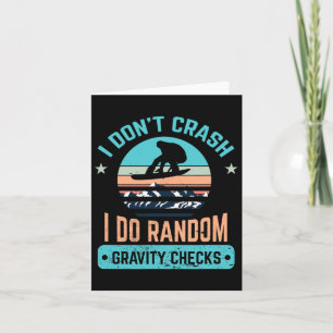 Carte I Don't Crash Snowboard Snowboard Snowboard 1