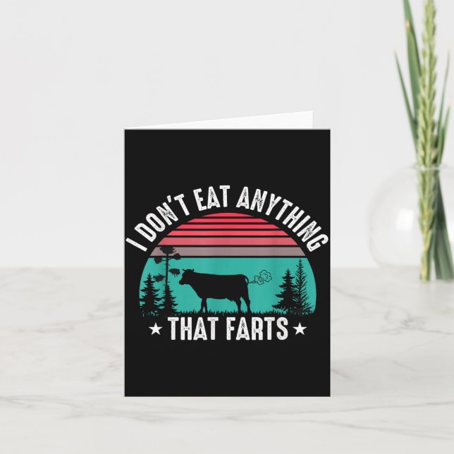 Carte I Don't Eat Anything That Farts  (Devant)