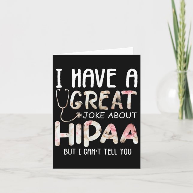 Carte I Have A Joke About Hipaa But I Can't Tell You  (Devant)