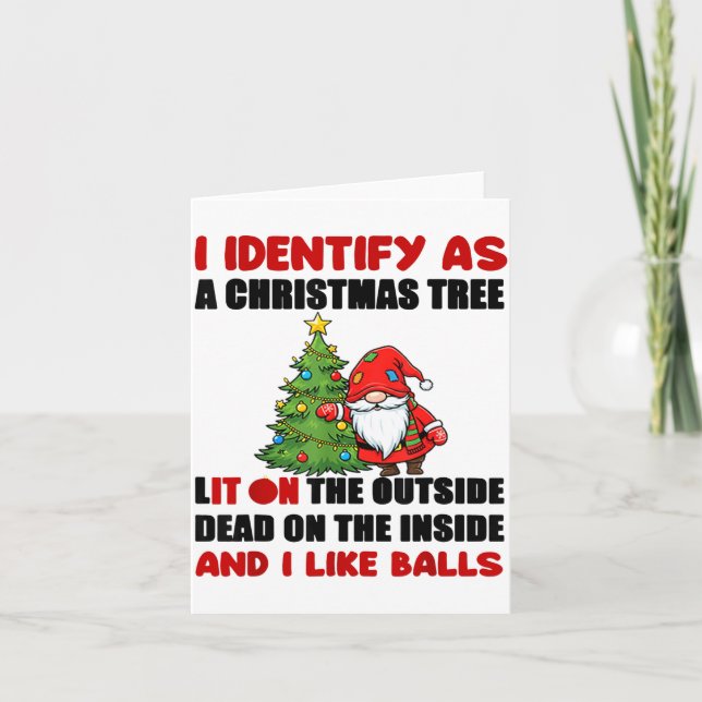 Carte I Identify As A Christmas Tree Lit On The Outside  (Devant)
