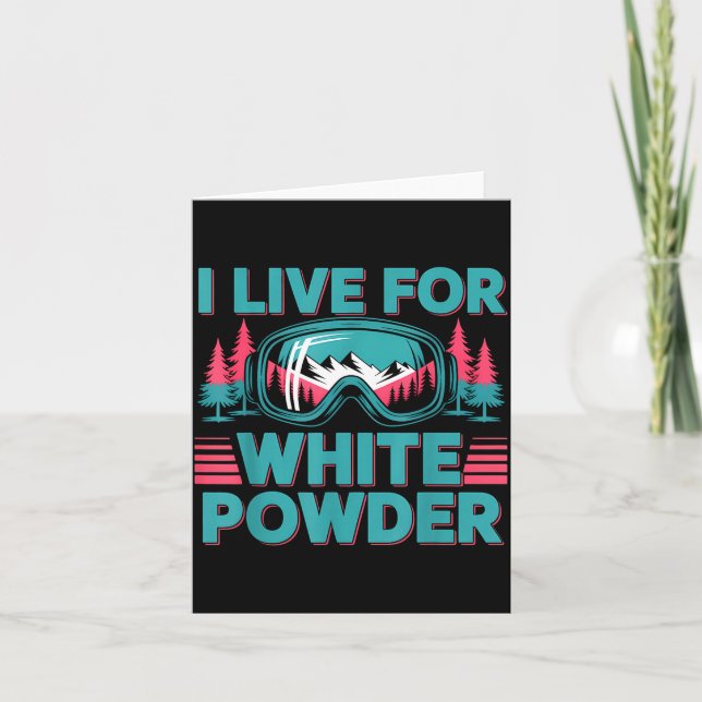 Carte I Live For White Wder Ski Goggles Snowboard Art  (Devant)