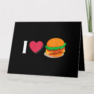 Carte I Love Burger Cheeseburger Manger malsain