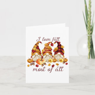 Carte I Love Fall Most of All Cute Gnomies Pomkin