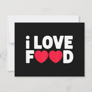 Carte I Love Food Funny Foodie Cadeau pour hommes