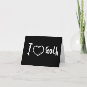 Carte I Love Goth Card