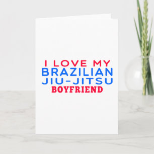 Carte I Love My Brazilian Jiu-jitsu Boyfriend