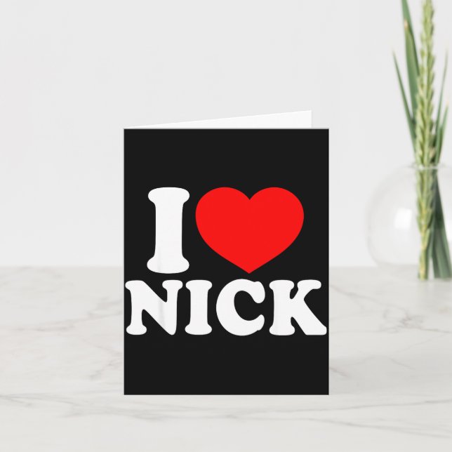 Carte I Love Nick, I Heart Nick Name, Red Heart Valentin (Devant)