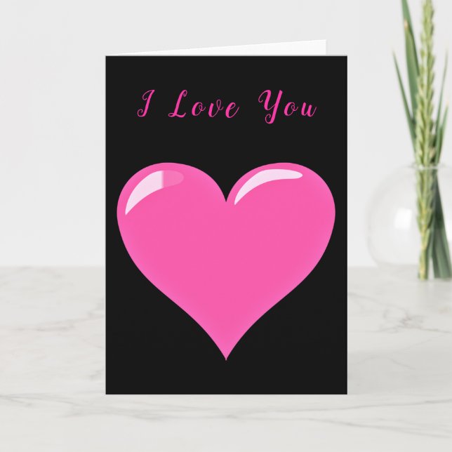 Carte I Love You Card Pink Heart - Love - Your Text (Devant)
