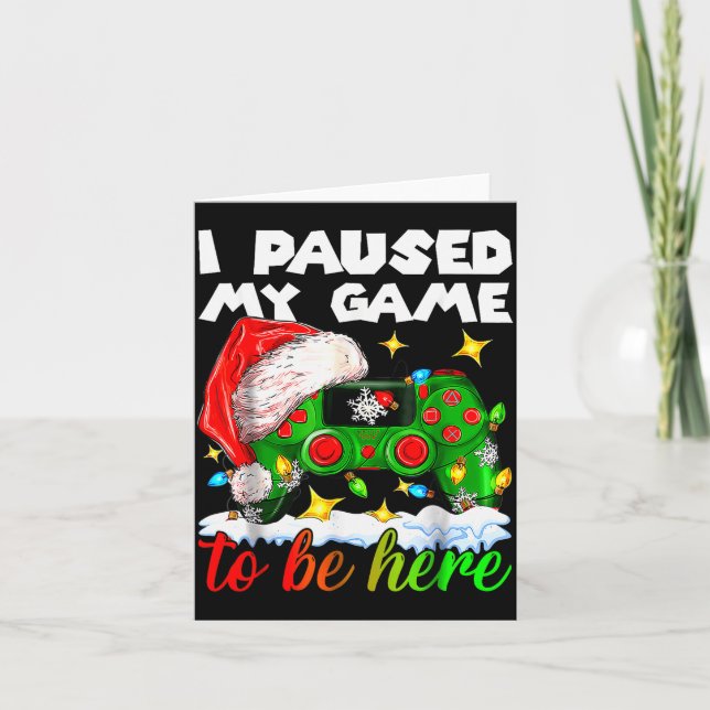 Carte I Paused My Game Christmas Nutcracker Doll Funny B (Devant)