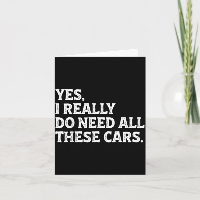 Carte I Really Yes Need All Cars Car (Devant)