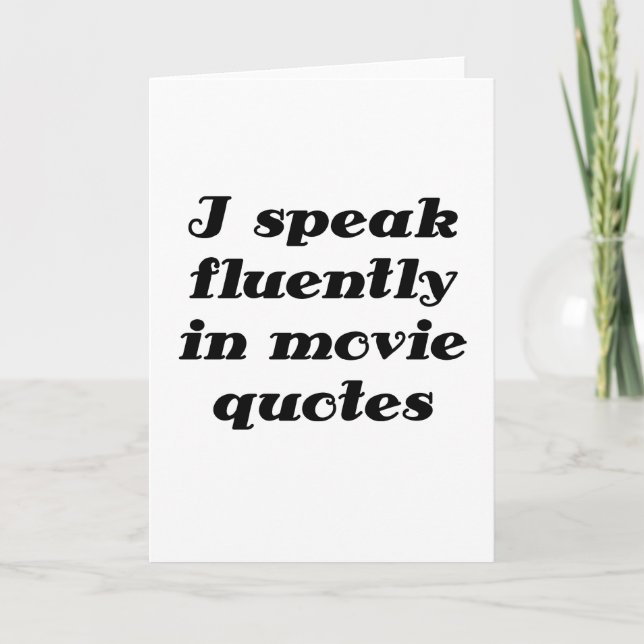 Carte I Speak Fluently à Movie Quotes (Devant)