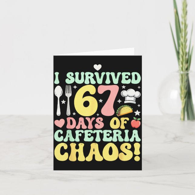 Carte I Survived 67 Days Of Cafeteria Chaos Six Seven Me (Devant)