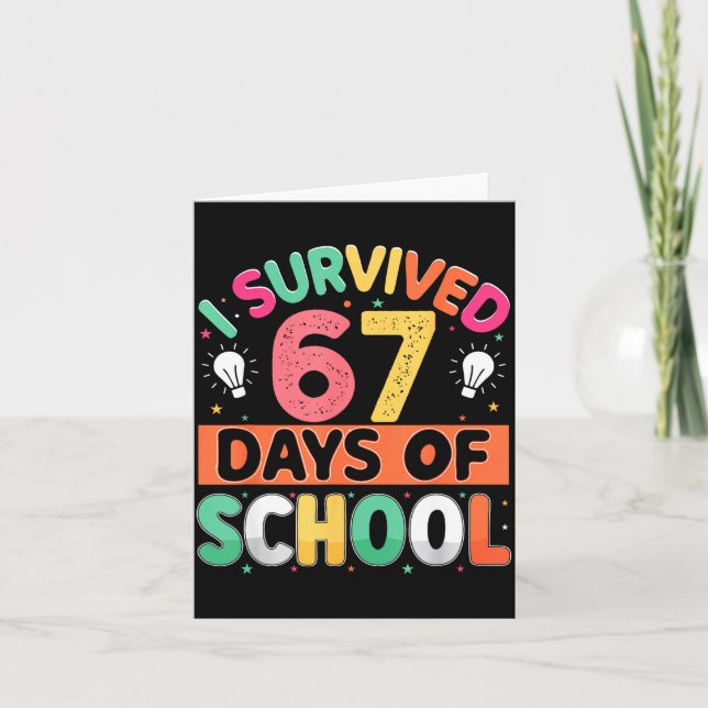 Carte I Survived 67 Days Of School Bruh Students Six Sev (Devant)
