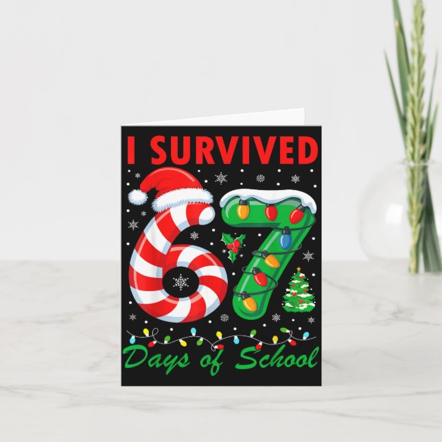 Carte I Survived 67 Days Of School Christmas Candy Cane  (Devant)