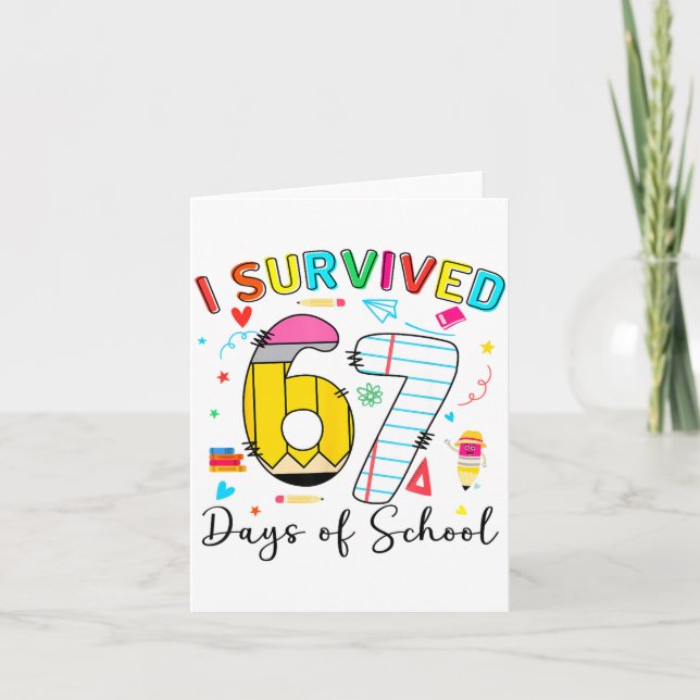 Carte I Survived 67 Days Of School Fun Meme Six Seven 6- (Devant)