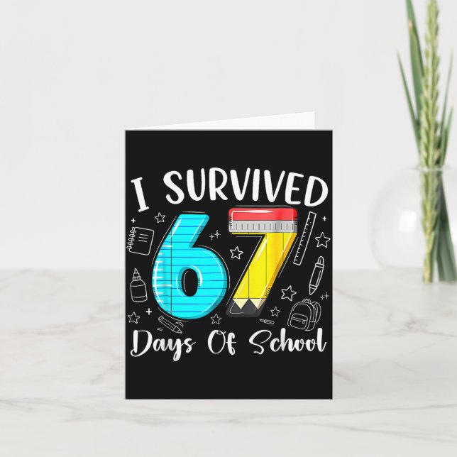 Carte I Survived 67 Days Of School Funny 67 Meme Teacher (Devant)