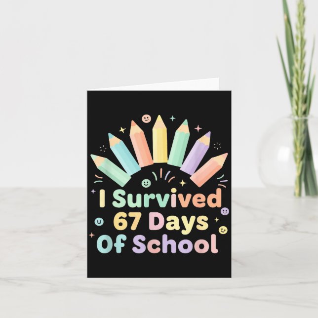 Carte I Survived 67 Days Of School Funny 67 Teachers Stu (Devant)