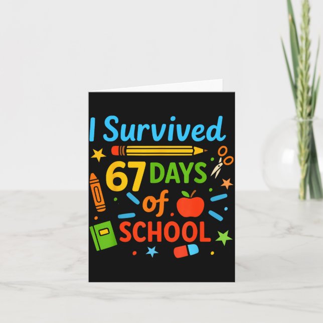 Carte I Survived 67 Days Of School Funny 67 Teachers Stu (Devant)