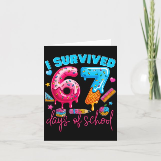 Carte I Survived 67 Days Of School Funny 67 Teachers Stu (Devant)